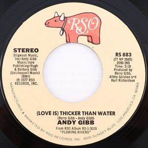 Andy Gibb, (Love Is) Thicker Than Water/ Words And Music 45 rpm 7" Single Record